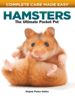 Complete Care Made Easy, Hamsters: The Ultimate Pocket Pet