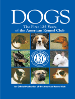 Dogs: The First 125 Years of the American Kennel Club