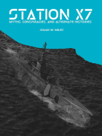 Station X7: Myths, Conspiracies and Alternate Histories