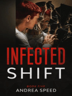 Infected: Shift: Infected, #5
