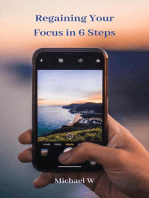 Regaining Your Focus in 6 Steps