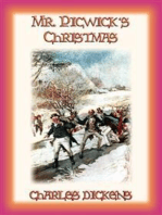 MR PICKWICK'S CHRISTMAS - the Pickwickians spend Christmas at the manor farm in Dingley Dell