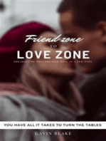 Friend zone to Love zone