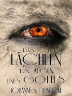 Das Lächeln in den Augen eines Gottes