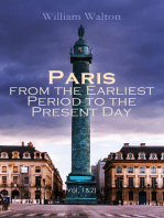 Paris from the Earliest Period to the Present Day (Vol. 1&2): Complete Edition