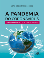 A pandemia do coronavírus: Onde estamos? Para onde vamos?