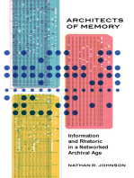 Architects of Memory: Information and Rhetoric in a Networked Archival Age