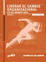 Liderar el cambio organizacional en un mundo ágil. Release 2