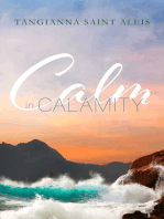 Calm in Calamity