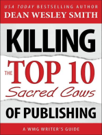 Killing the Top Ten Sacred Cows of Publishing