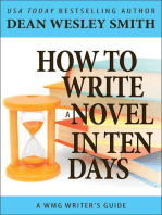 How to Write a Novel in Ten Days: WMG Writer's Guides, #3