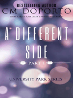 A Different Side, Part 1: University Park Series, #4