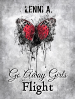 Go Away Girls: Flight: Go Away Girls, #2