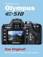 Olympus E-510: Das kompakte Handbuch zu Ihrer Kamera