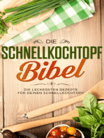 Die Schnellkochtopf Bibel