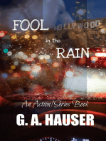 Fool in the Rain- an Action! Series Book 56