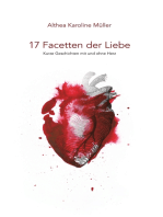 17 Facetten der Liebe: Kurze Geschichten mit und ohne Herz