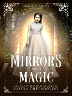 Mirrors And Magic: Grimm Academy Series, #7