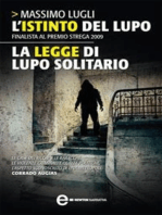 L’istinto del lupo - La legge di lupo solitario