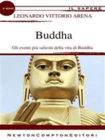 Buddha: Gli eventi più salienti della vita di Buddha
