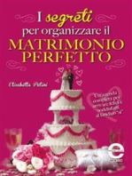 I segreti per organizzare il matrimonio perfetto