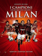 I campioni che hanno fatto grande il Milan