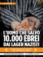 L'uomo che salvò 10.000 ebrei dai lager nazisti