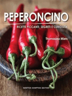 Peperoncino. Ricette piccanti, segreti e curiosità