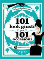 101 look giusti per 101 occasioni