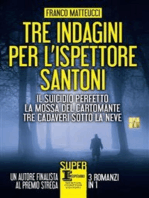 Tre indagini per l'ispettore Santoni