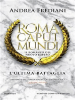 Roma Caput Mundi. L'ultima battaglia