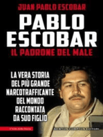 Pablo Escobar. Il padrone del male