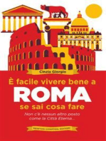 È facile vivere bene a Roma se sai cosa fare