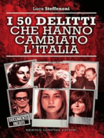 I 50 delitti che hanno cambiato l'Italia