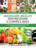 Mangiare meglio per prevenire e curare il male