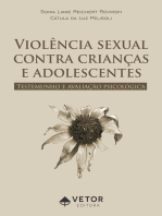 Violencia Sexual Contra Crianças e Adolescente: testemunho e avaliação psicológica