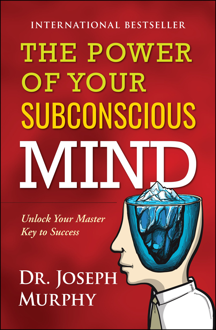 Read The Power of Your Subconscious Mind Online by Joseph