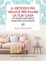 Il metodo più veloce per pulire la tua casa in modo naturale, sano ed ecologico