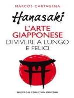 Hanasaki. l'arte giapponese di vivere a lungo e felici