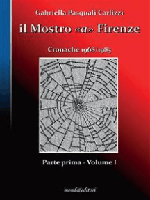 Il Mostro a Firenze - Parte I, volume 1