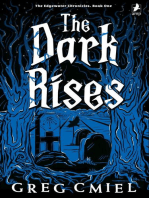 The Dark Rises