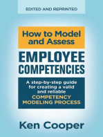 How to Model and Assess Employee Competencies: A step-by-step guide for creating a valid and reliable competency modeling process