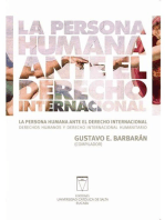 La persona humana ante el derecho internacional: Derechos humanos y derecho internacional humanitario