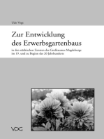 Zur Entwicklung des Erwerbsgartenbaus: In den Städtischen Zentren des Grossraums Magdeburg im 19. und zu Beginn des 20. Jahrhunderts