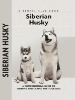 Siberian Husky: A Comprehensive Guide to Owning and Caring for Your Dog