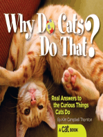 Why Do Cats Do That?: Real Answers to the Curious Things Cats Do?
