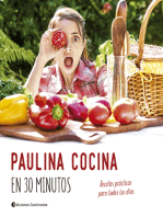Paulina cocina en 30 minutos: Recetas prácticas para todos los días
