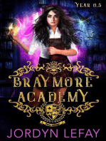 Braymore Academy: Year 0.5: Braymore Academy, #1