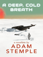 A Deep, Cold Breath — A Novelette