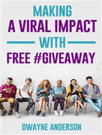 Making a Viral Impact with FREE #GIVEAWAY